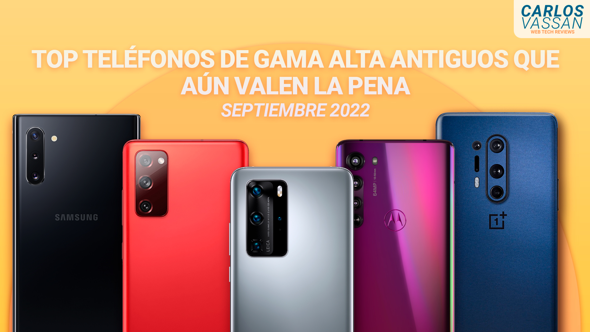 Los mejores celulares de gama alta y premium de 2022 en México