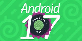 Android 17 novedades sistema