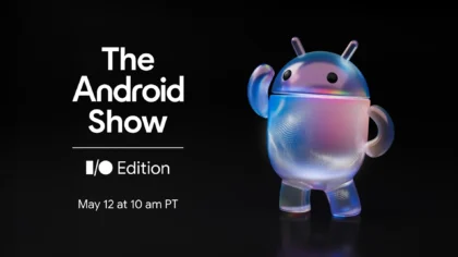 Android Show 2026 presentó Android 17